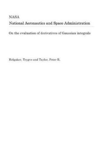 Cover of On the Evaluation of Derivatives of Gaussian Integrals