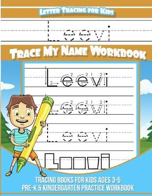 Book cover for Leevi Letter Tracing for Kids Trace my Name Workbook