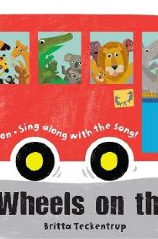 Cover of The Wheels on the Bus: A Sing-Along Sound Book