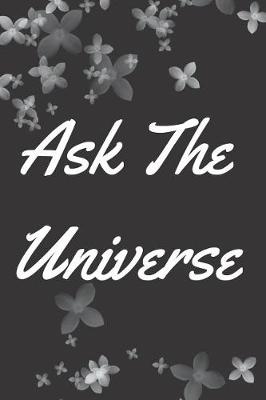 Book cover for Ask the Universe