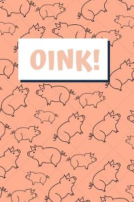 Book cover for Oink!