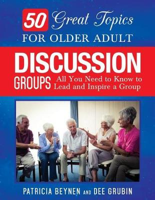 Book cover for 50 Great Topics for Older Adult Discussion Groups