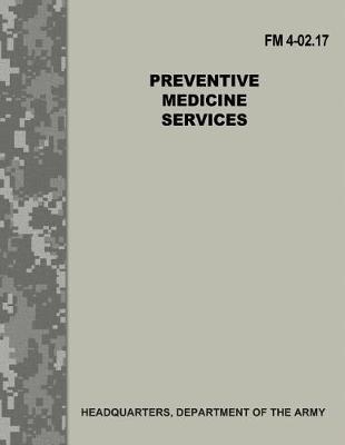 Book cover for Preventive Medicine Services (FM 4-02.17)