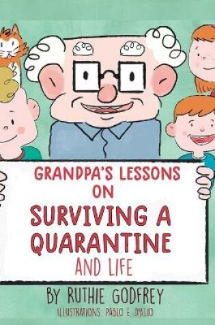 Cover of Grandpa's Lessons on Surviving a Quarantine and Life