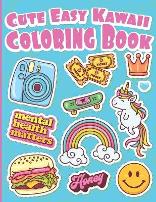 Cover of Cute Easy Kawaii Coloring Book