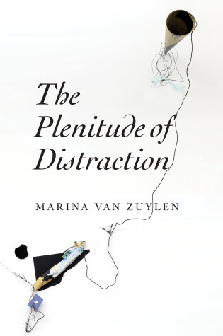 Cover of The Plenitude of Distraction