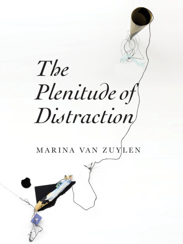 Cover of The Plenitude of Distraction