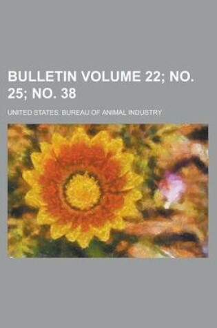 Cover of Bulletin Volume 22; No. 25; No. 38