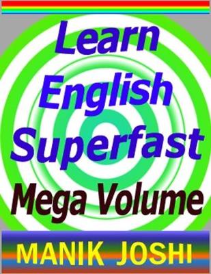 Book cover for Learn English Superfast: Mega Volume