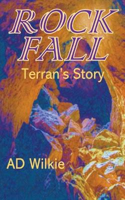 Book cover for Rock Fall, Terran's Story