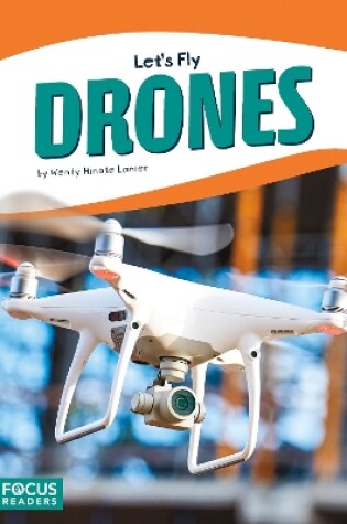 Cover of Let's Fly: Drones