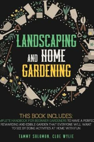 Cover of Lanscaping and Home Gardening
