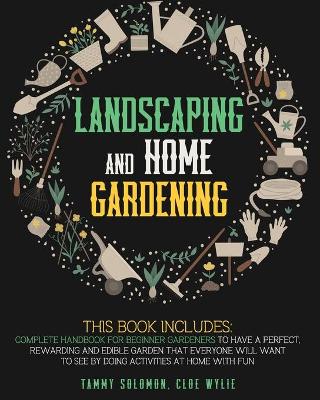 Book cover for Lanscaping and Home Gardening