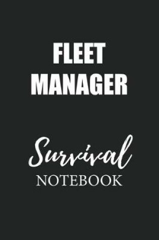 Cover of Fleet Manager Survival Notebook