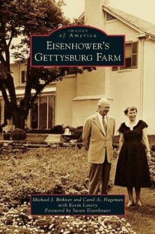 Cover of Eisenhower S Gettysburg Farm