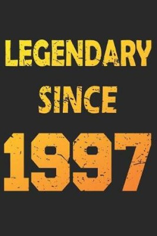 Cover of Legendary Since 1997
