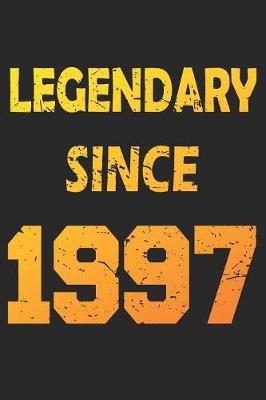 Book cover for Legendary Since 1997