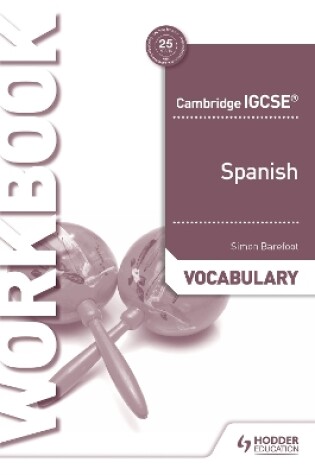 Cover of Cambridge IGCSE (TM) Spanish Vocabulary Workbook