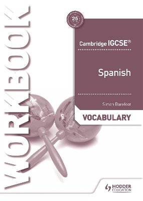 Book cover for Cambridge IGCSE (TM) Spanish Vocabulary Workbook