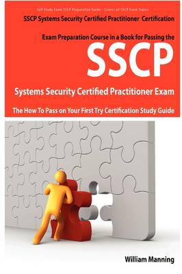Book cover for Sscp Systems Security Certified Certification Exam Preparation Course in a Book for Passing the Sscp Systems Security Certified Exam - The How to Pass
