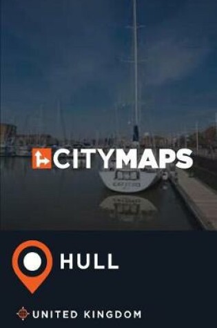 Cover of City Maps Hull United Kingdom