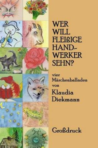 Cover of Wer Will Fleissige Handwerker Sehn?