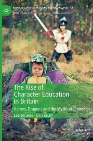 Cover of The Rise of Character Education in Britain