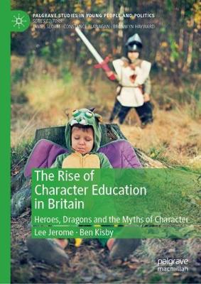 Book cover for The Rise of Character Education in Britain