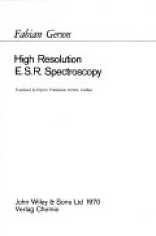 Cover of High Resolution Electron Spin Resonance Spectroscopy