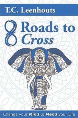 Cover of Eight roads to cross