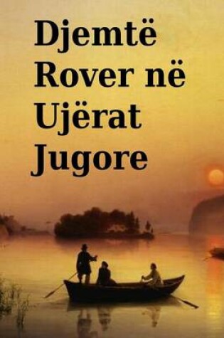 Cover of Djemte Percart Ne Ujerat Jugore