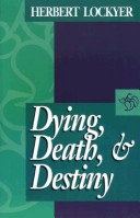Book cover for Dying, Death, and Destiny