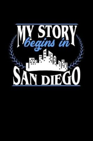 Cover of My Story Begins in San Diego