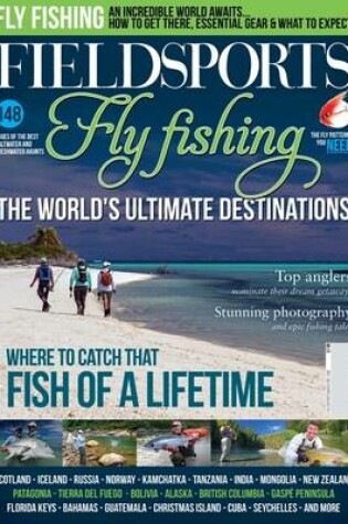 Cover of Fieldsports: the World's Ultimate Fly Fishing Destinations