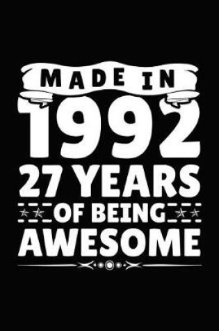 Cover of Made in 1992 27 Years of Being Awesome