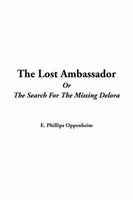 Book cover for The Lost Ambassador or the Search for the Missing Delora