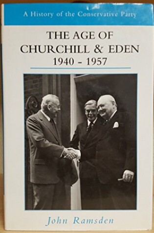 Cover of The Age of Churchill and Eden 1940-1957