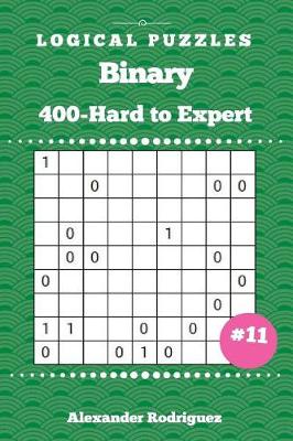 Cover of Binary Puzzles - 400 Hard to Expert 9x9 vol. 11