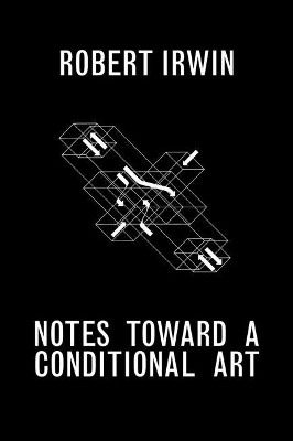 Book cover for Notes Towards a Conditional Art