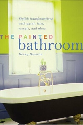 Cover of , the Painted Bathroom