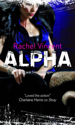 Alpha by Rachel Vincent