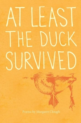 Book cover for At least the duck survived