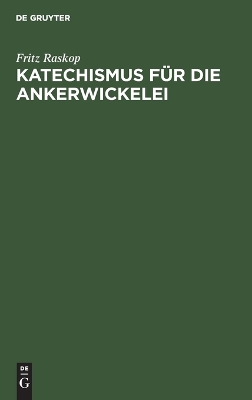 Book cover for Katechismus F�r Dıe Ankerwickelei