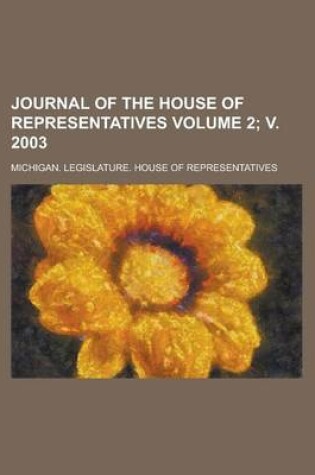 Cover of Journal of the House of Representatives Volume 2; V. 2003