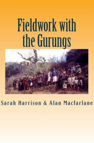 Cover of Fieldwork with the Gurungs