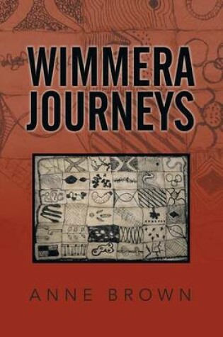 Cover of Wimmera Journeys