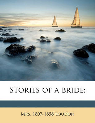 Book cover for Stories of a Bride; Volume 1