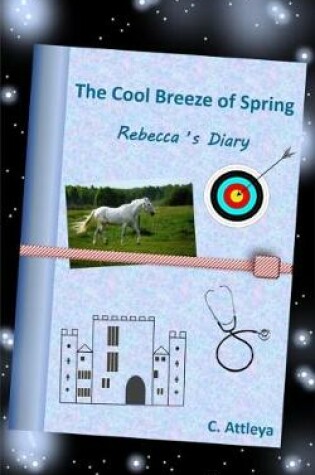 Cover of The Cool Breeze of Spring - Rebecca's diary