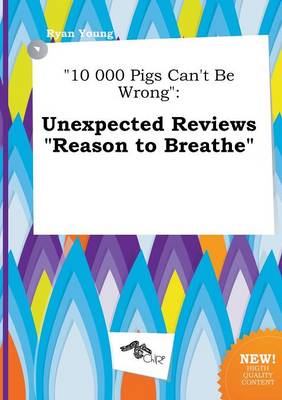 Book cover for 10 000 Pigs Can't Be Wrong