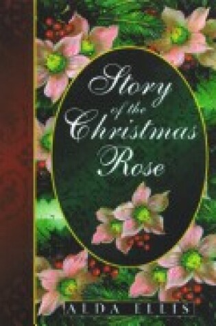 Cover of Story of the Christmas Rose